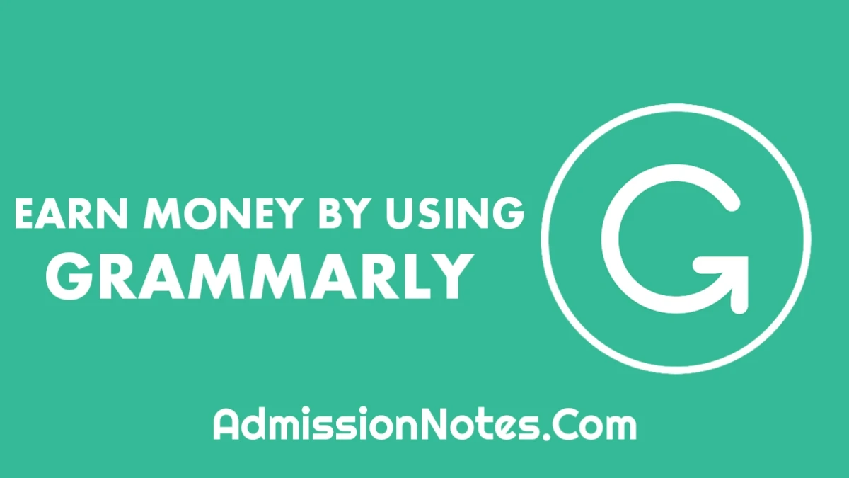 Earn Money By Using Grammarly Premium